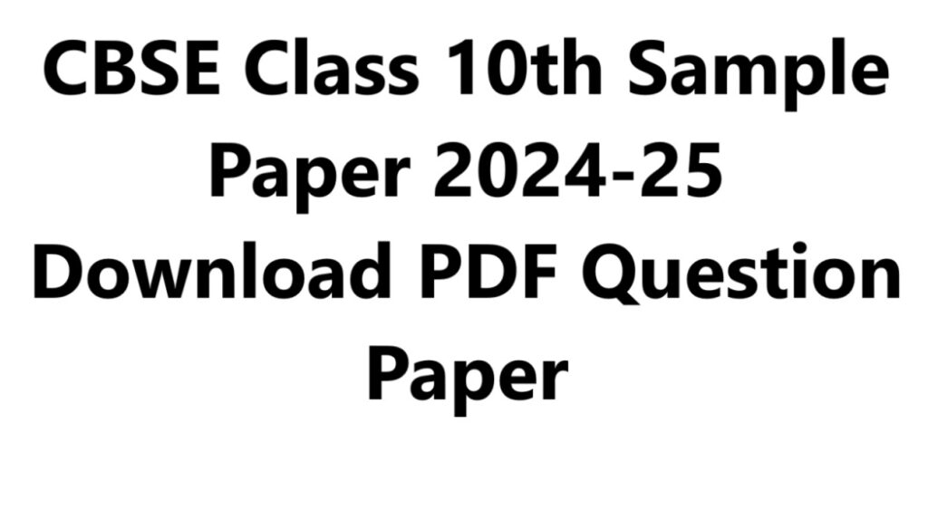 CBSE 10th model paper 2025