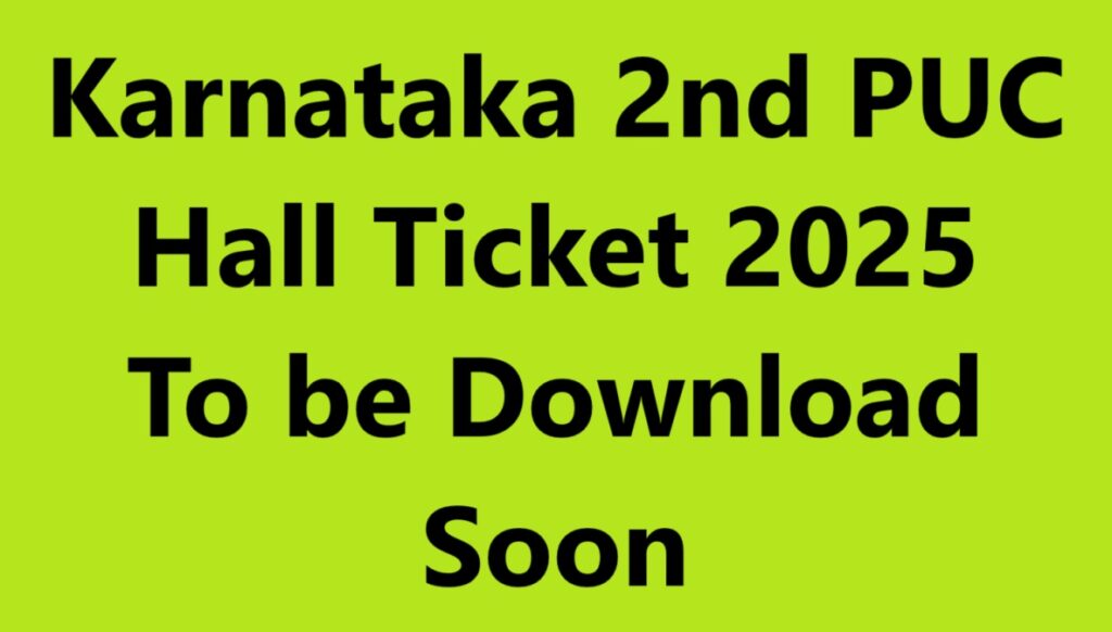 Karnataka 2nd PUC Hall Ticket 2025