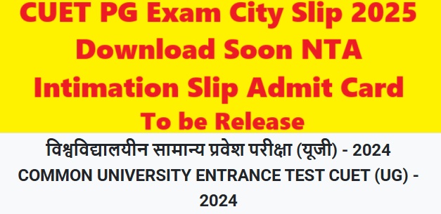 CUET PG Exam City Slip 2025