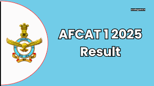 AFCAT 1 2025 Result